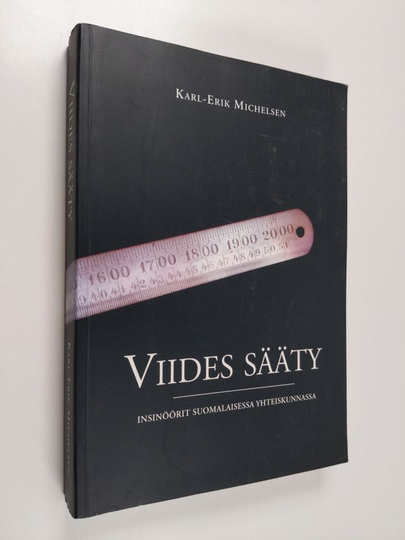 Karl-Erik Michelsen : Viides sääty: insinöörit suomalaisessa yhteiskunnassa