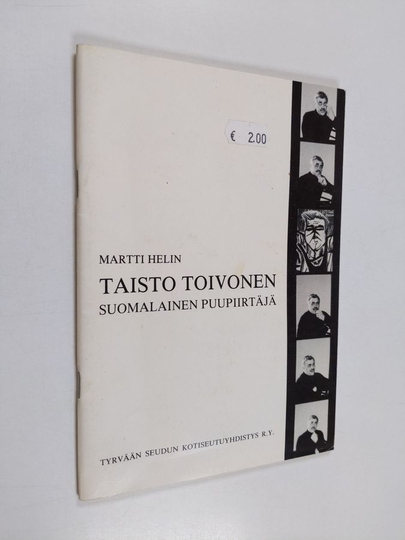 Martti Helin : Taisto Toivonen, suomalainen puupiirtäjä