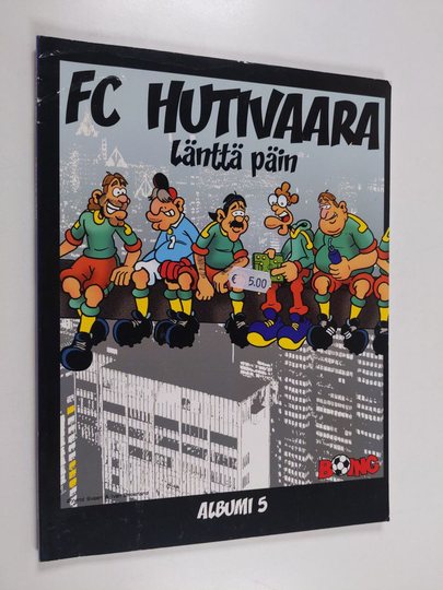 FC Hutivaara 5 : Länttä päin