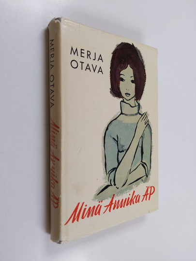 Merja Otava : Minä, Annika ÄP