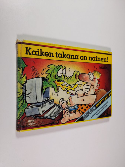 Wallu : Kaiken takana on nainen!