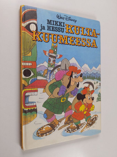 Walt Disney : Mikki ja Hessu kultakuumeessa : Disneyn satulukemisto