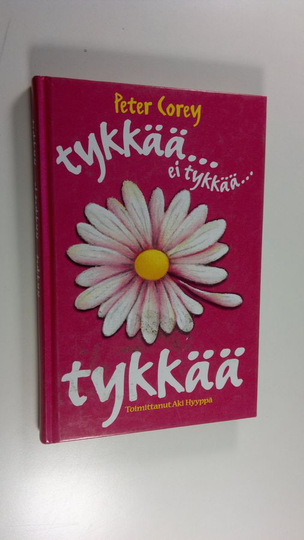 Peter Corey : Tykkää ei tykkää, tykkää