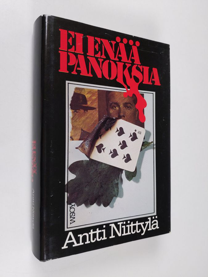 Antti Niittylä : Ei enää panoksia : jännitysromaani
