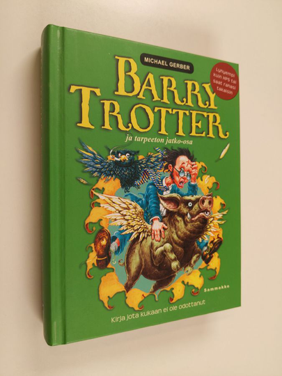 Michael Gerber : Barry Trotter ja tarpeeton jatko-osa