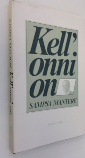 Sampsa Mantere : Kell' onni on