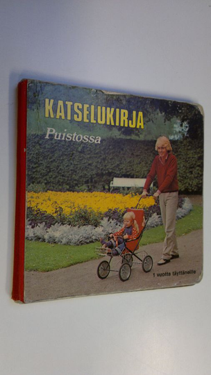 Puistossa : katselukirja