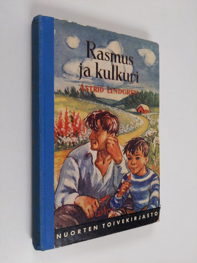 Astrid Lindgren : Rasmus ja kulkuri