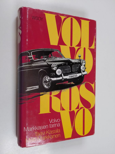 Taavi Kassila : Volvo-rosvo : Volvo-Markkasen tarina 2