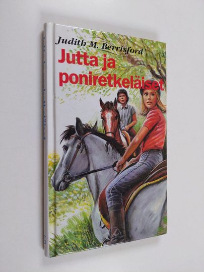 Judith M. Berrisford : Jutta ja poniretkeläiset : tyttöromaani