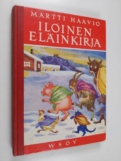 Martti Haavio : Iloinen eläinkirja eli kaksitoista viisasta mestaria