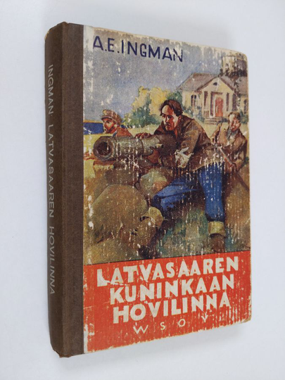 Alfred Emil Ingman : Latvasaaren kuninkaan hovilinna