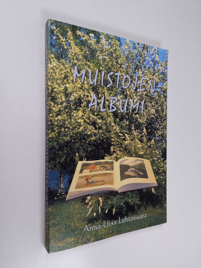 Anna-Liisa Lehtovaara : Muistojen albumi