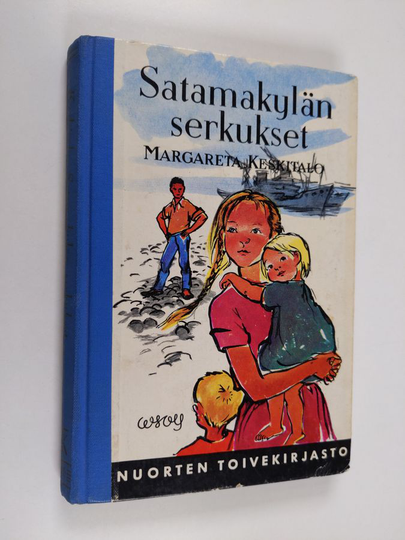 Margareta Keskitalo : Satamakylän serkukset