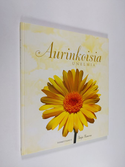 Tanja Kanerva (toim.) : Aurinkoisia unelmia