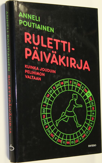 Anneli Poutiainen : Rulettipäiväkirja