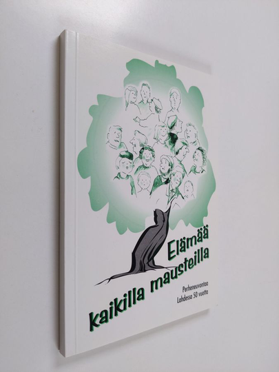 Leena Hakala-Reijomaa : Elämää kaikilla mausteilla : perheneuvojien kirjoituksia Lahden Kotikirkko-lehdessä vuosina 1973-1998
