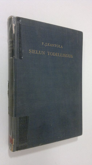 J. E. Kantola : Sielun todellisuus