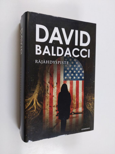 David Baldacci : Räjähdyspiste