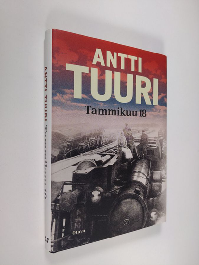 Antti Tuuri : Tammikuu 18 : kertomus