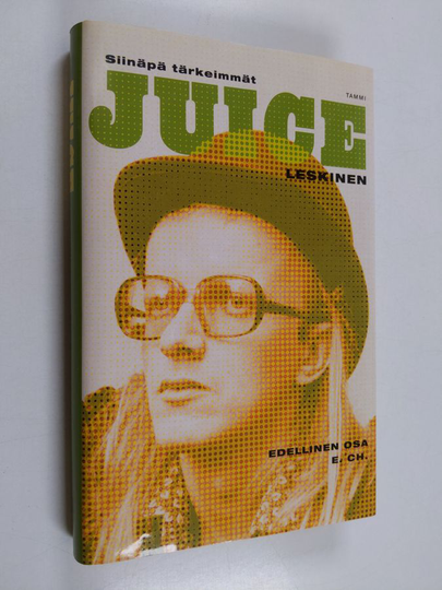 Juice Leskinen : Siinäpä tärkeimmät : edellinen osa, e ch
