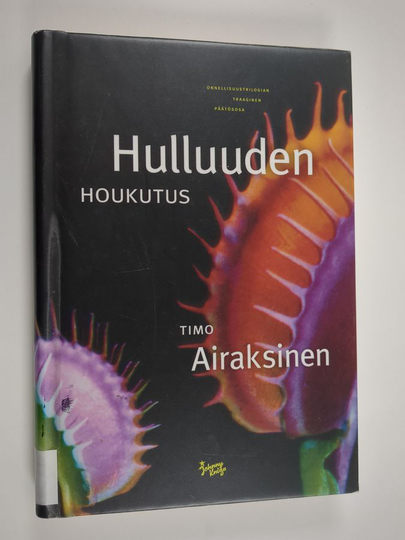 Timo Airaksinen : Hulluuden houkutus