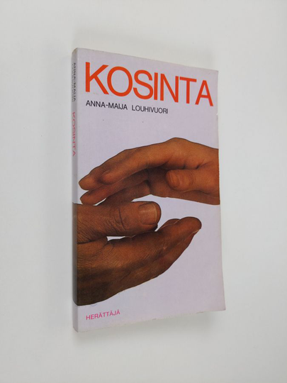 Anna-Maija Louhivuori : Kosinta