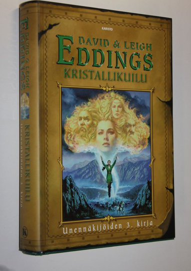 David Eddings : Kristallikuilu : unennäkijöiden 3 kirja