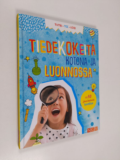 Sixta Görtz : Tiedekokeita kotona ja luonnossa