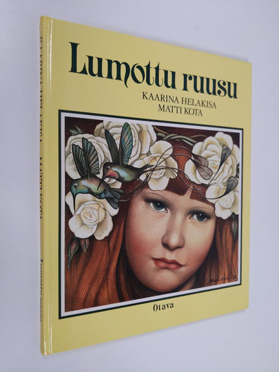Kaarina Helakisa : Lumottu ruusu