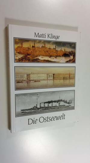 Matti Klinge : Die Ostseewelt