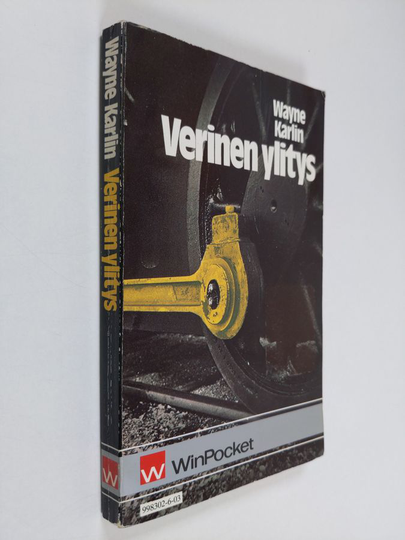 Wayne Karlin : Verinen ylitys