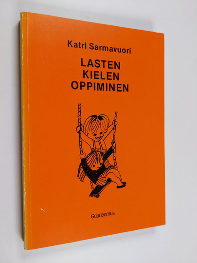 Katri Sarmavuori : Lasten kielen oppiminen