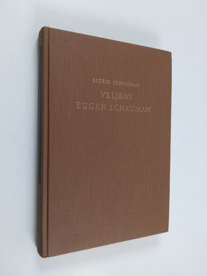 Sigrid Schauman : Veljeni Eugen Schauman