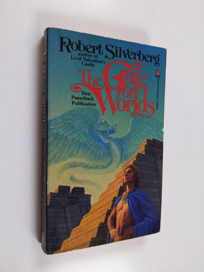 Robert Silverberg : The Gate of Worlds
