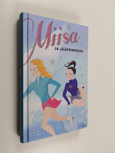 Henna Helmi : Miisa ja jääprinsessa