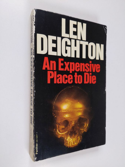 Len Deighton : An Expensive Place to Die