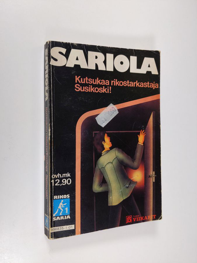 Mauri Sariola : Kutsukaa rikostarkastaja Susikoski!