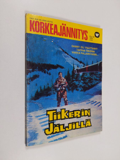Korkeajännitys 22/1974 : Tiikerin jäljillä