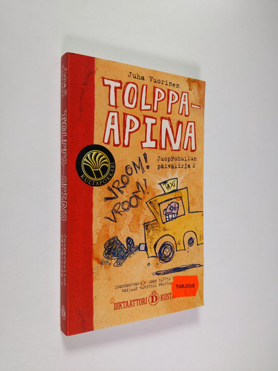 Juha Vuorinen : Juoppohullun päiväkirja 2 : Tolppa-apina