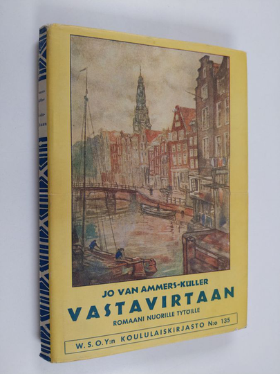 Jo Ammers-Küller : Vastavirtaan
