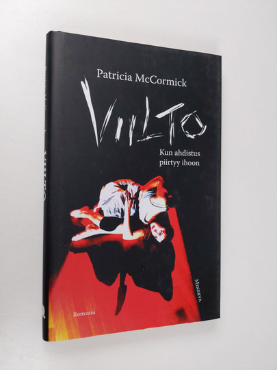 Patricia McCormick : Viilto - Kun ahdistus piirtyy ihoon