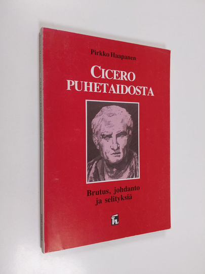 Marcus Tullius Cicero : Puhetaidosta : Brutus