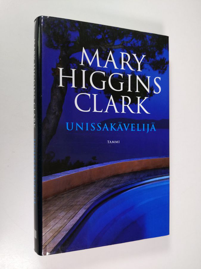 Mary Higgins Clark : Unissakävelijä