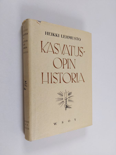 Heikki Lehmusto : Kasvatusopin historia