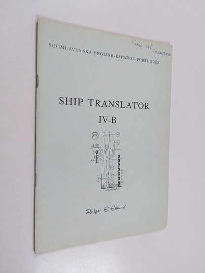 Holger E. Eklund : Ship translator 4-B : Suomi - Svenska - English - Español - Portugues