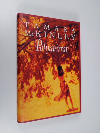 Tamara McKinley : Pohjavirrat