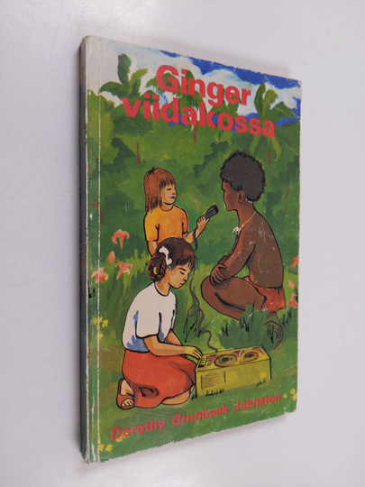 Dorothy Grunbock Johnston : Ginger viidakossa