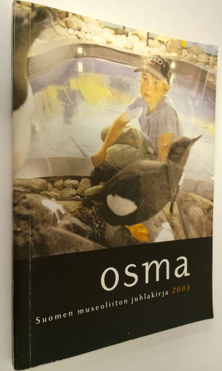 Jaana af Hällström (toim.) : Osma : Suomen museoliiton juhlakirja 2003