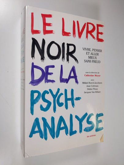 Catherine Meyer : Le livre noir de la psychanalyse